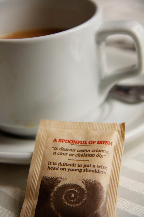 And tea. Always tea. And such wisdom as their sugar packages imparted!